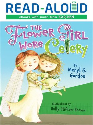 cover image of The Flower Girl Wore Celery